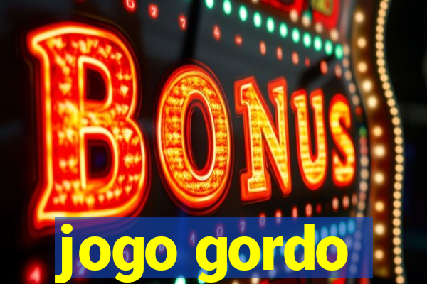 jogo gordo